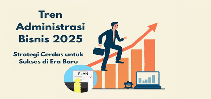 Memahami Tren Bisnis Tahun 2025