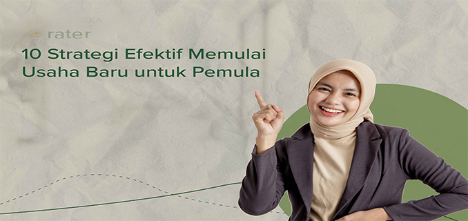 Strategi Bisnis Terbaik, Kunci Sukses Membangun Usaha